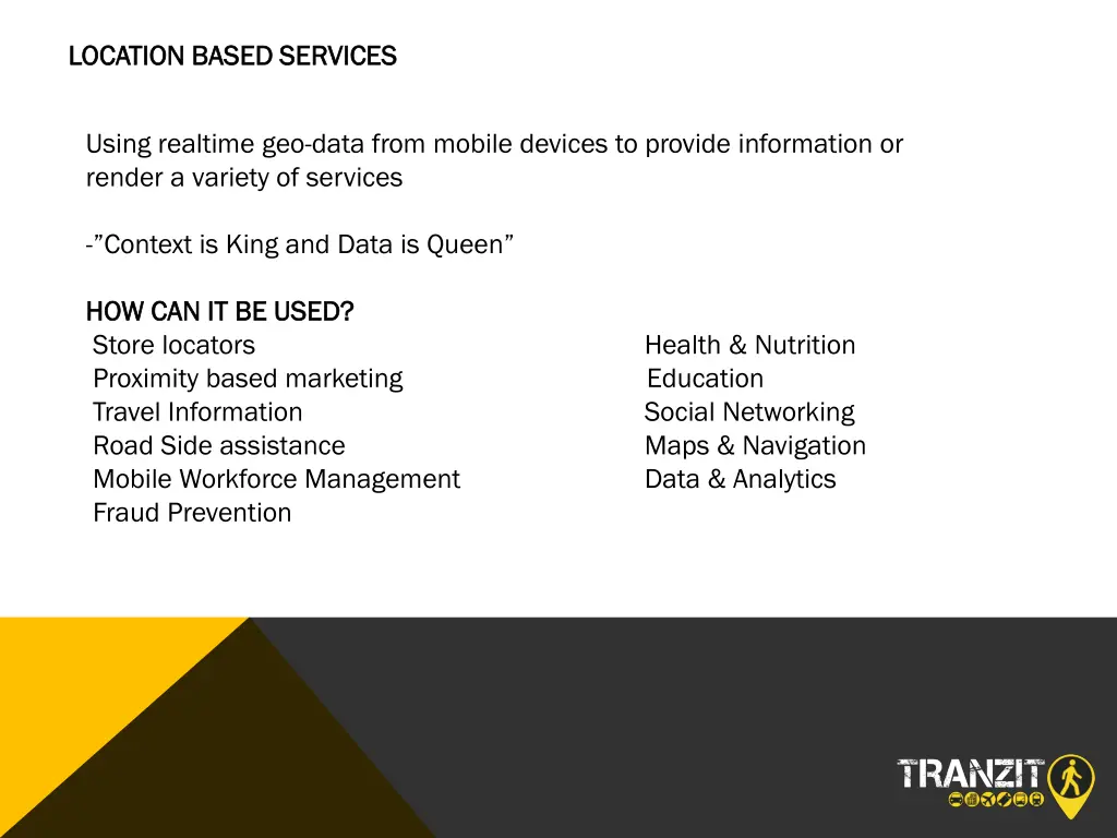 location based services location based services