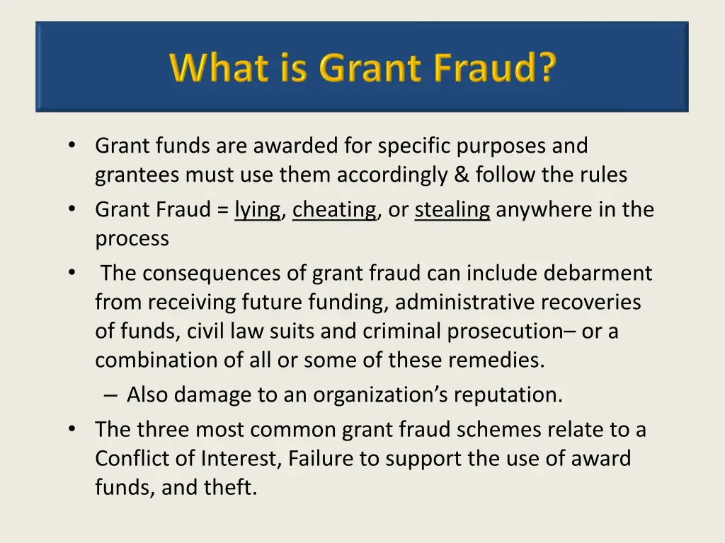 grant funds are awarded for specific purposes