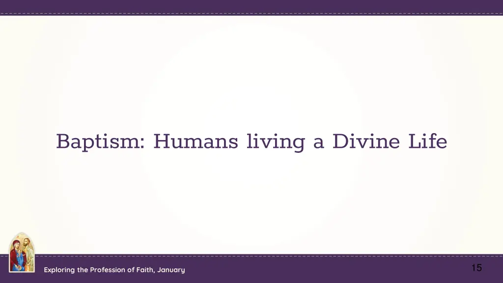 baptism humans living a divine life