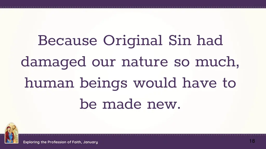 because original sin had damaged our nature