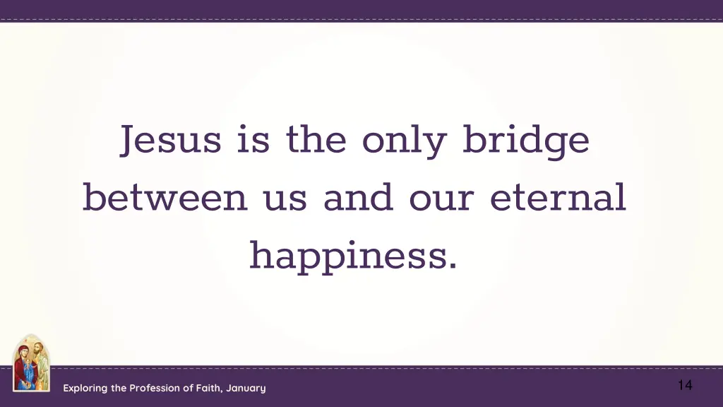 jesus is the only bridge between