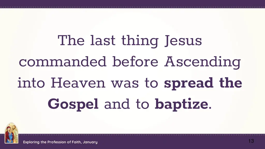 the last thing jesus commanded before ascending