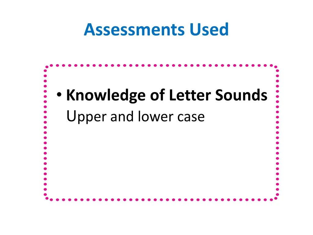 assessments used 4