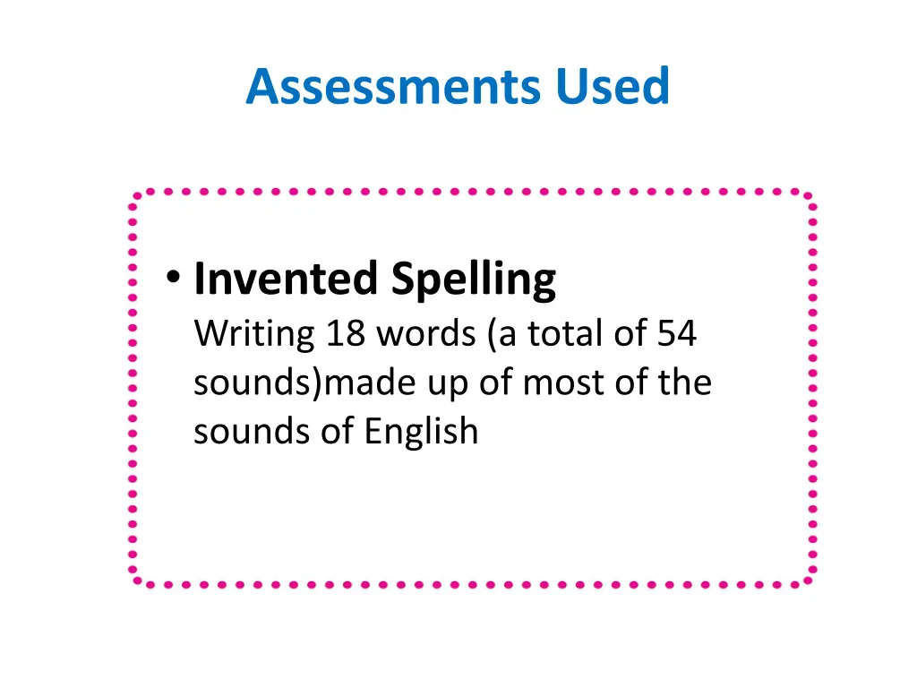 assessments used 6
