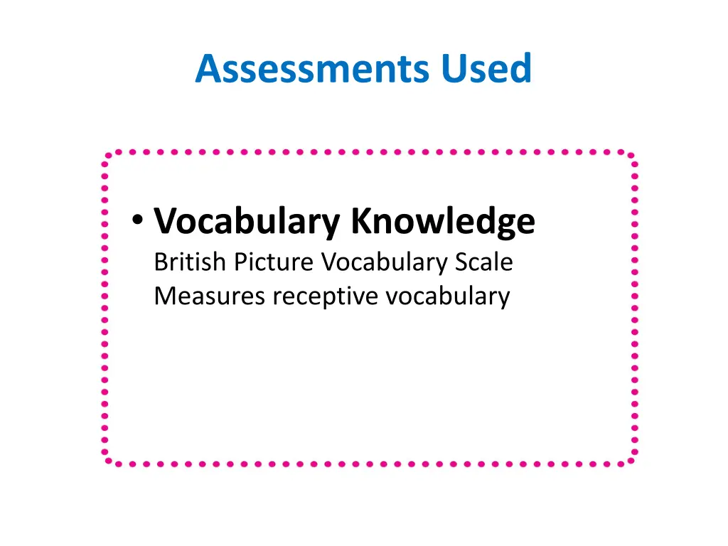 assessments used
