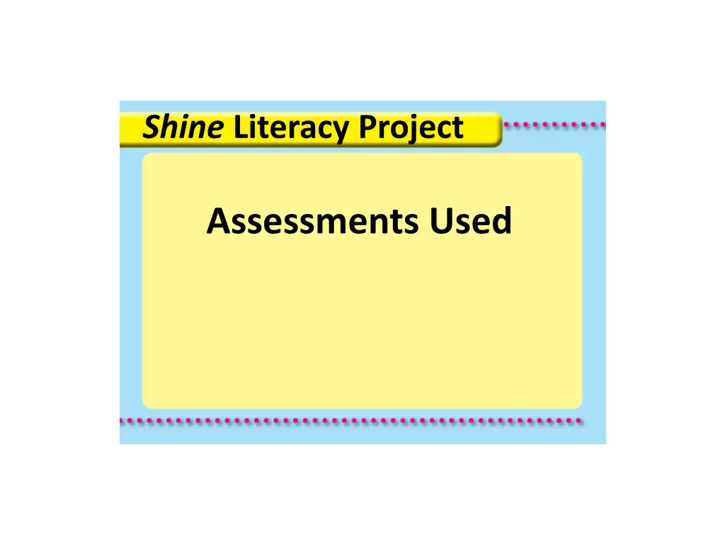 shine literacy project 2