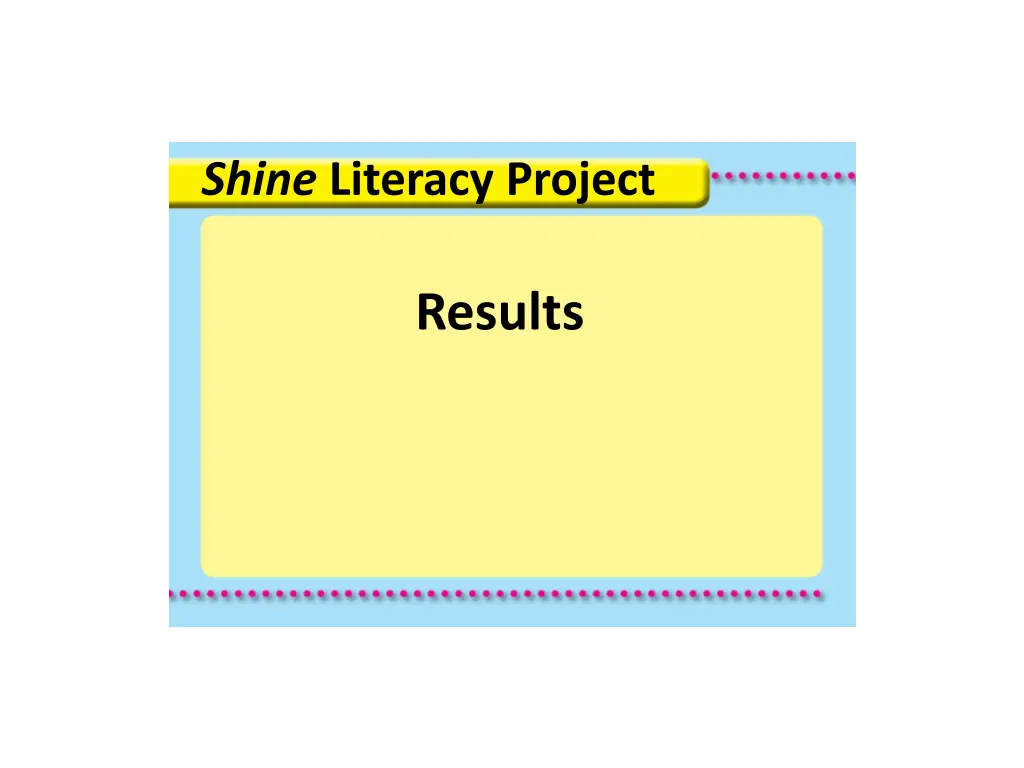 shine literacy project 4