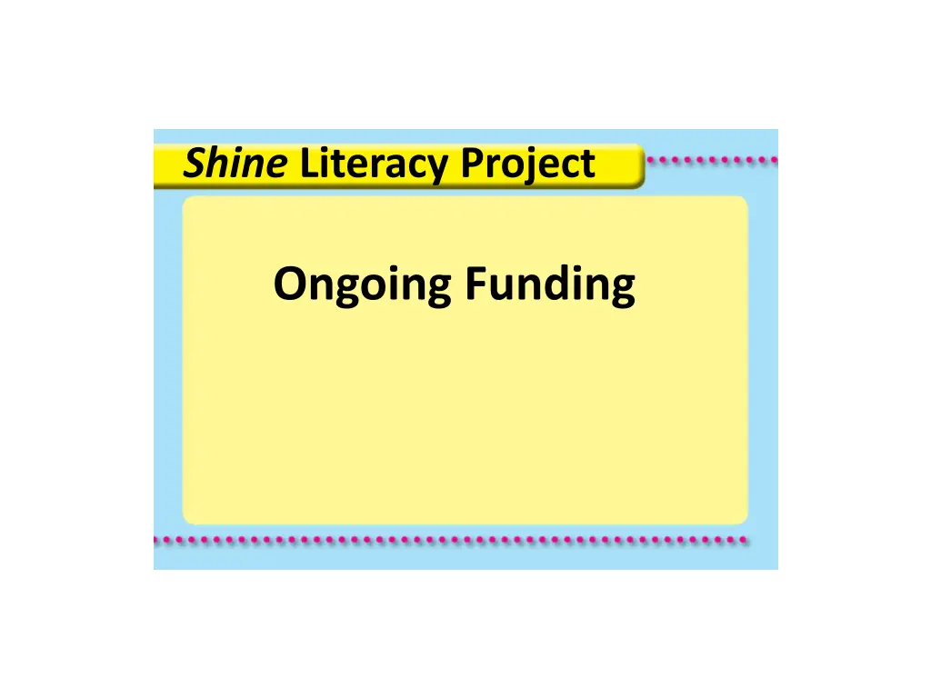 shine literacy project 6