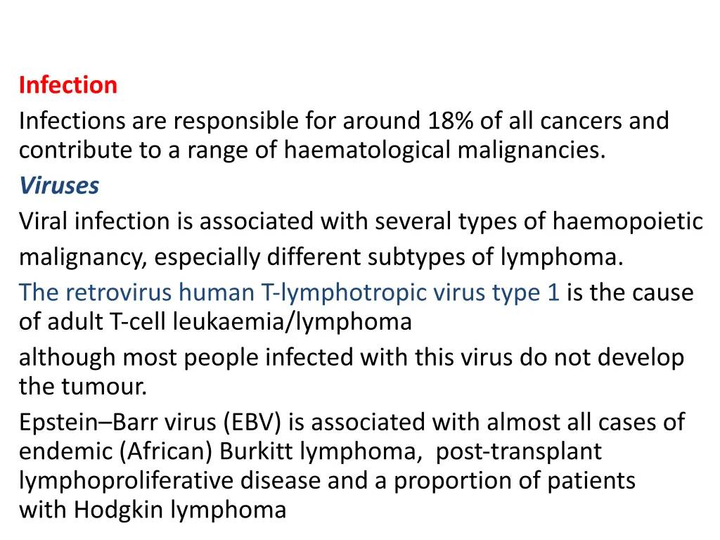 infection infections are responsible for around