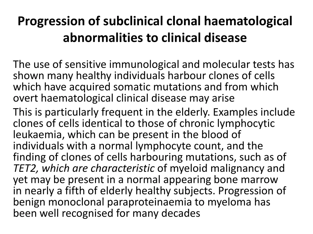 progression of subclinical clonal haematological