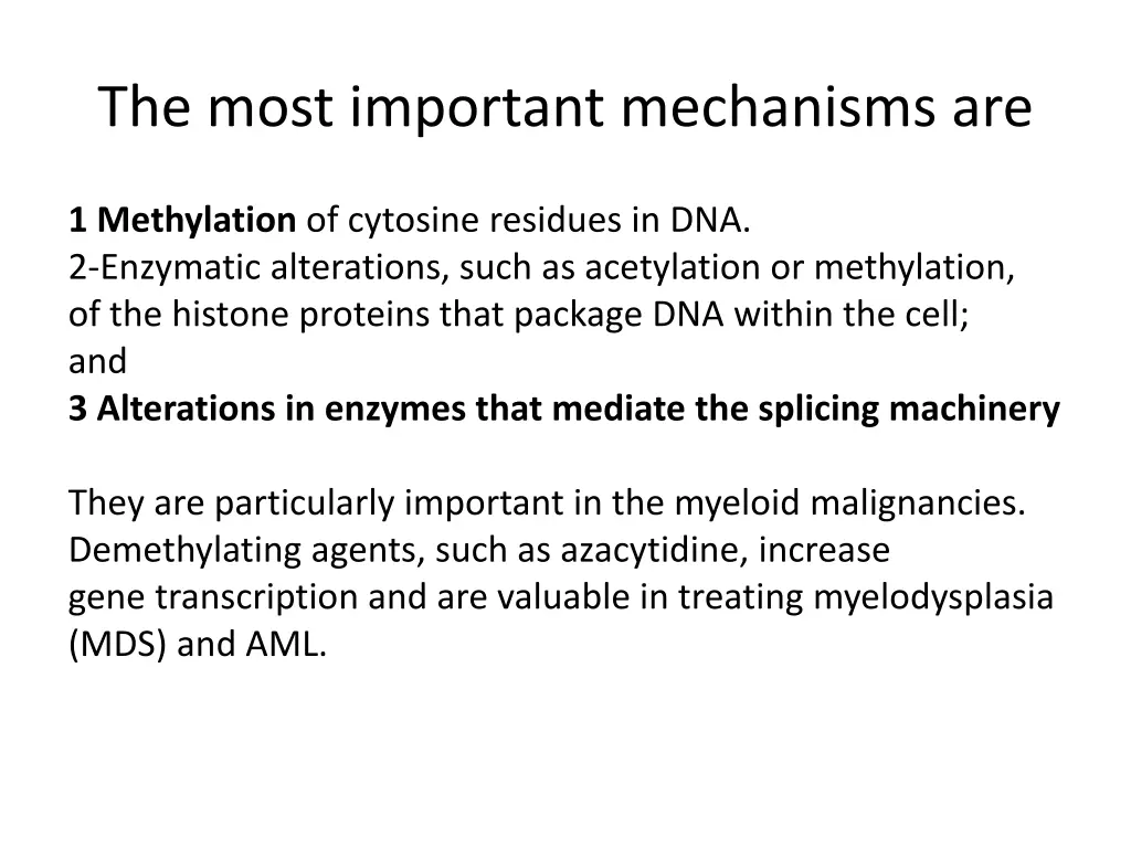the most important mechanisms are