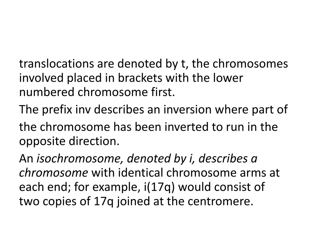 translocations are denoted by t the chromosomes