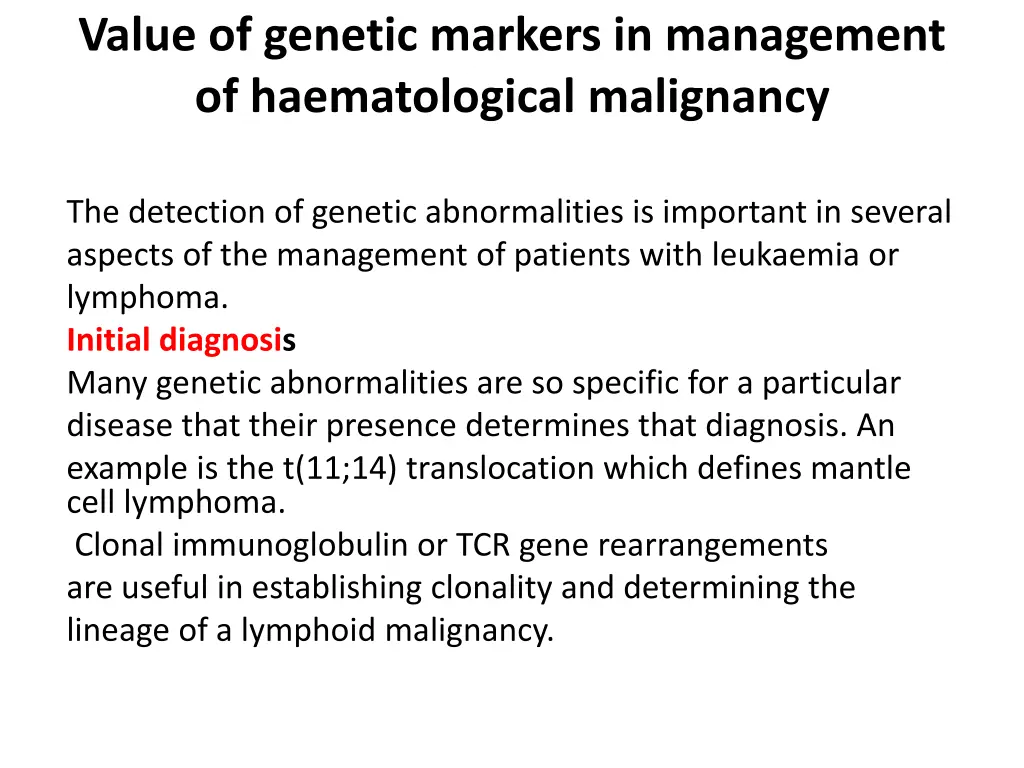 value of genetic markers in management