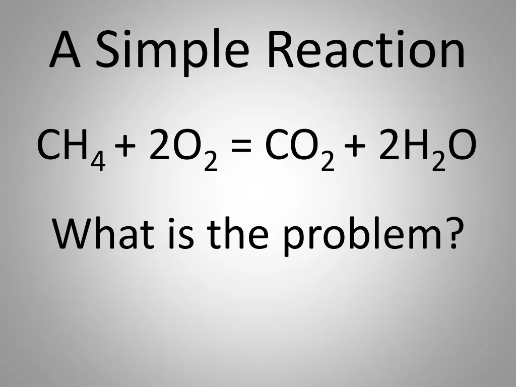 a simple reaction