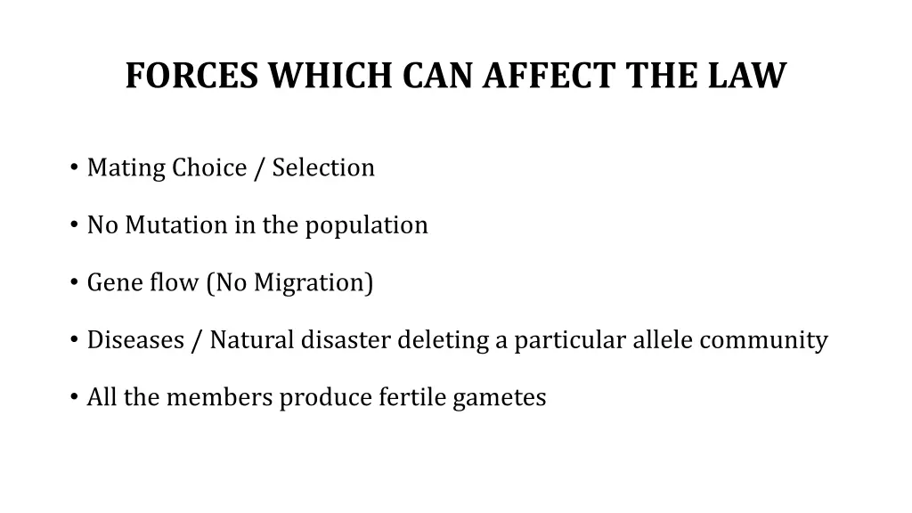 forces which can affect the law