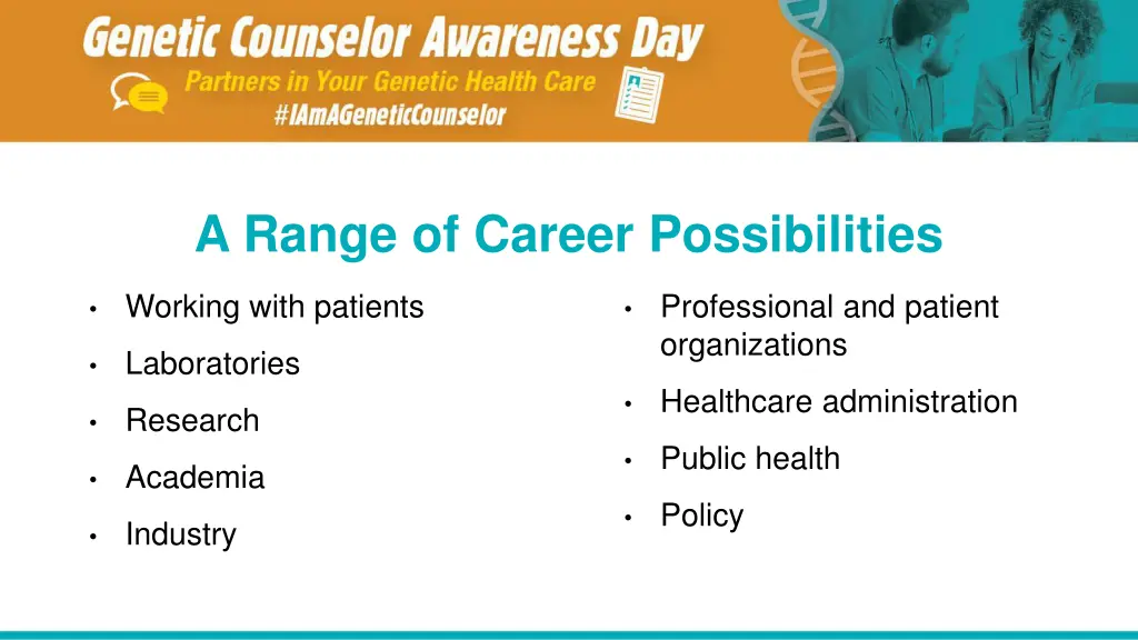 a range of career possibilities