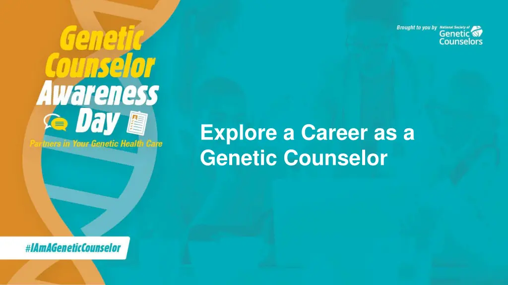 explore a career as a genetic counselor
