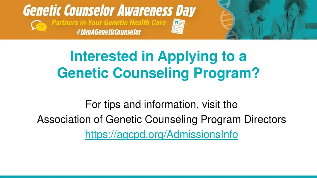 interested in applying to a genetic counseling