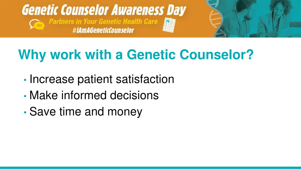 why work with a genetic counselor
