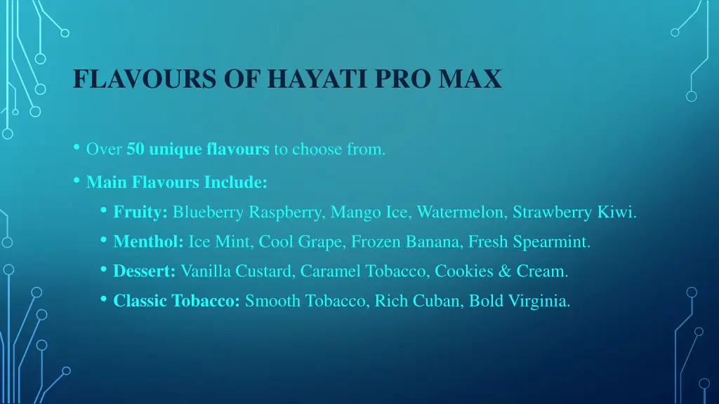 flavours of hayati pro max
