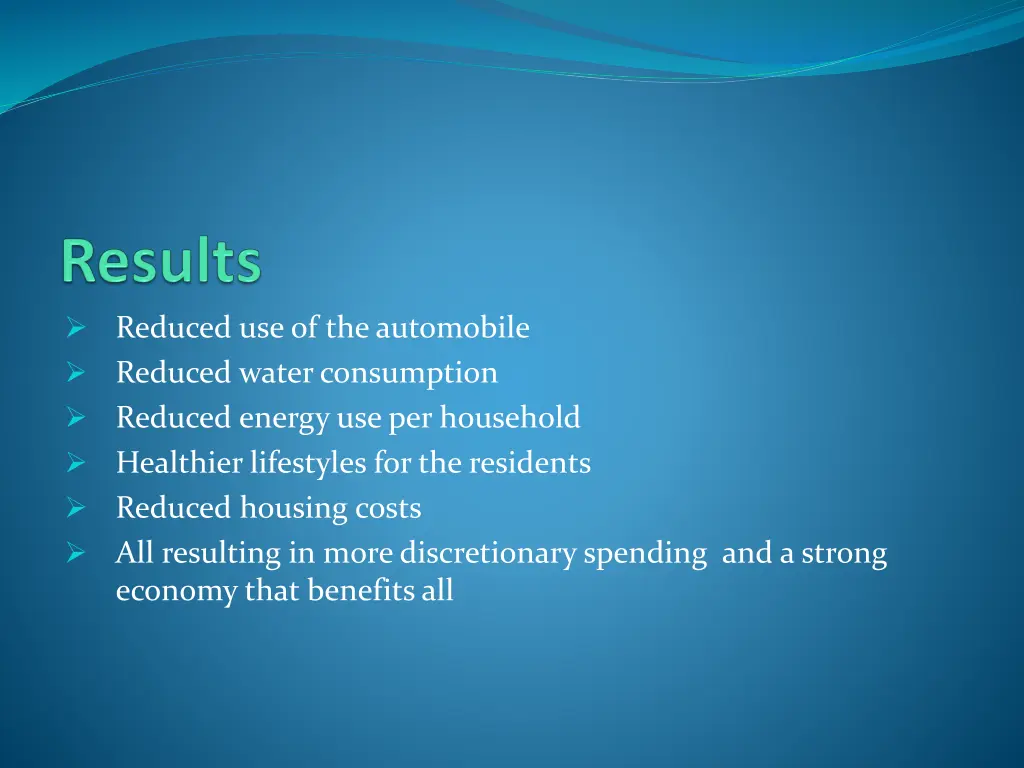 reduced use of the automobile reduced water