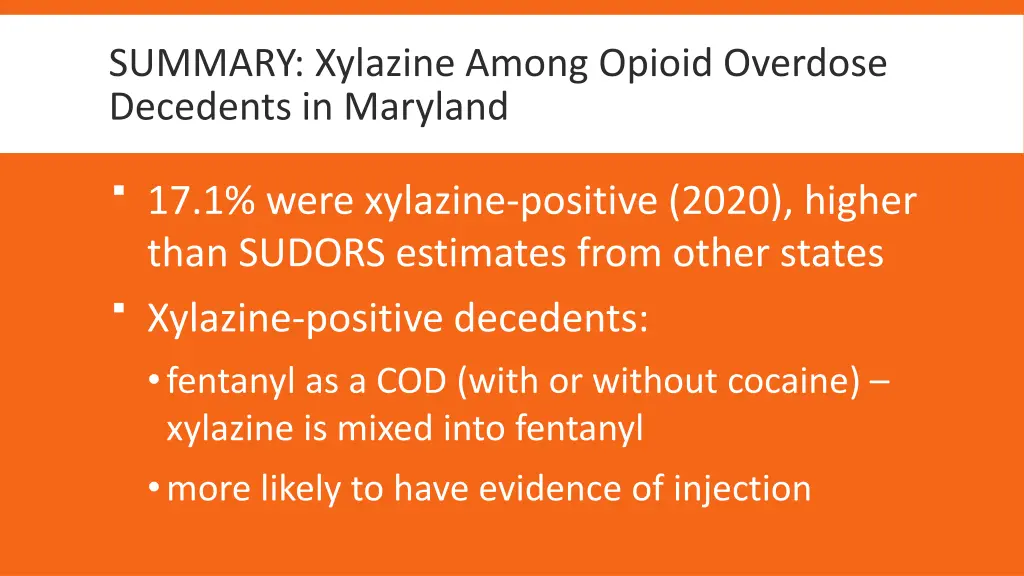 summary xylazine among opioid overdose decedents