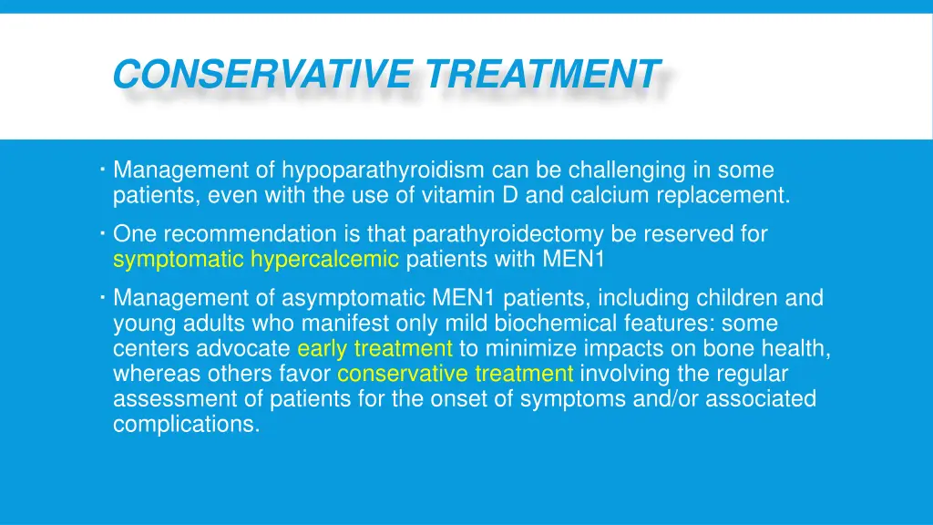 conservative treatment