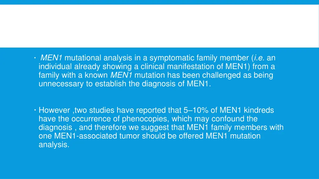 men1 mutational analysis in a symptomatic family