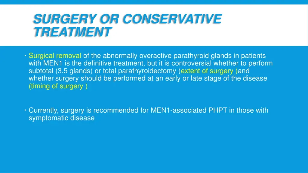 surgery or conservative treatment