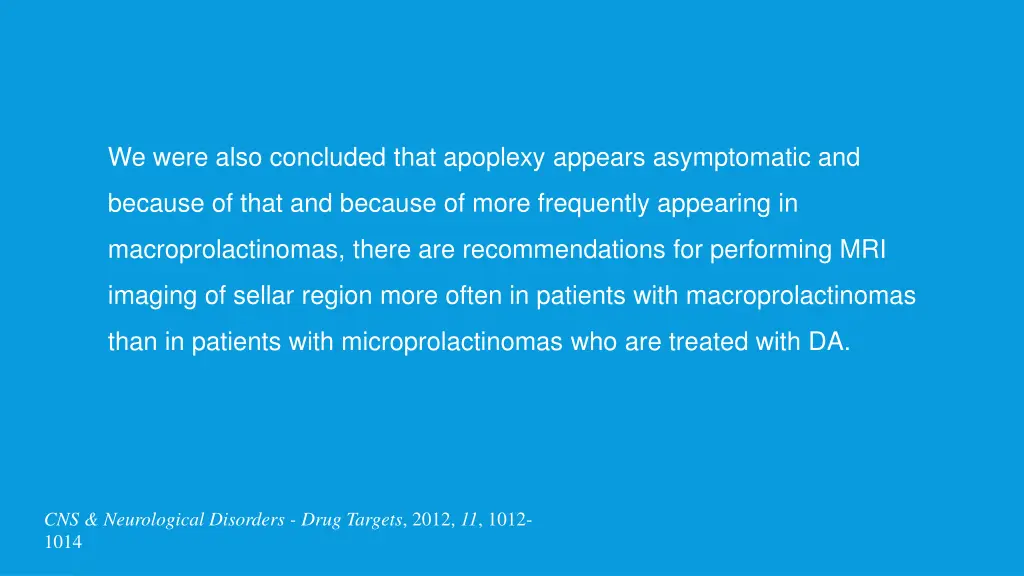 we were also concluded that apoplexy appears