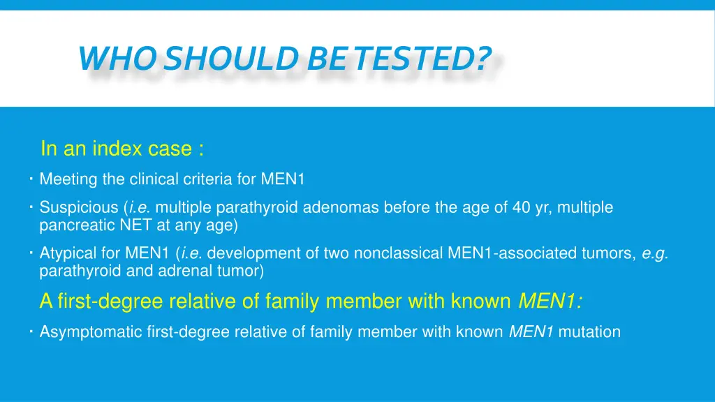 who should be tested