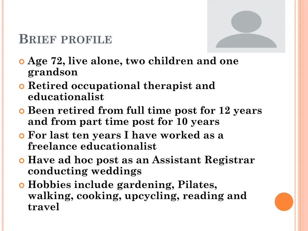 b rief profile