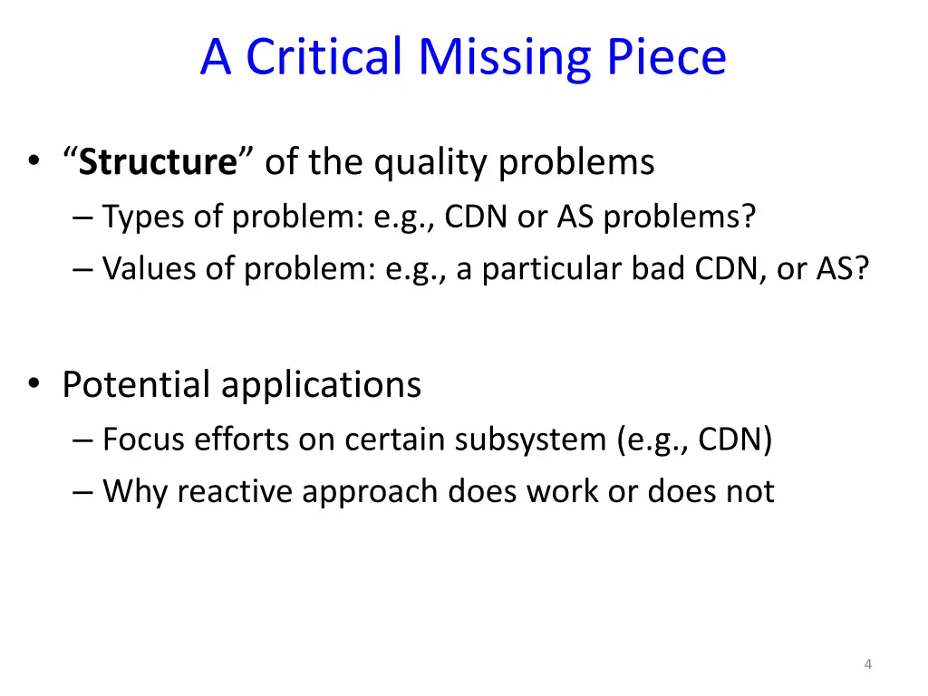 a critical missing piece