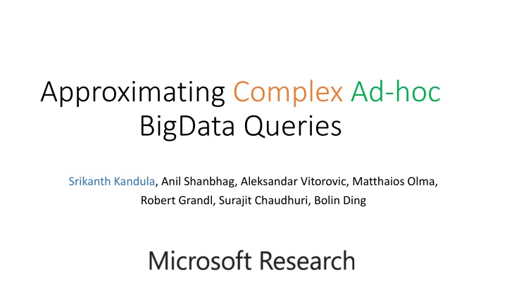 approximating complex ad hoc bigdata queries