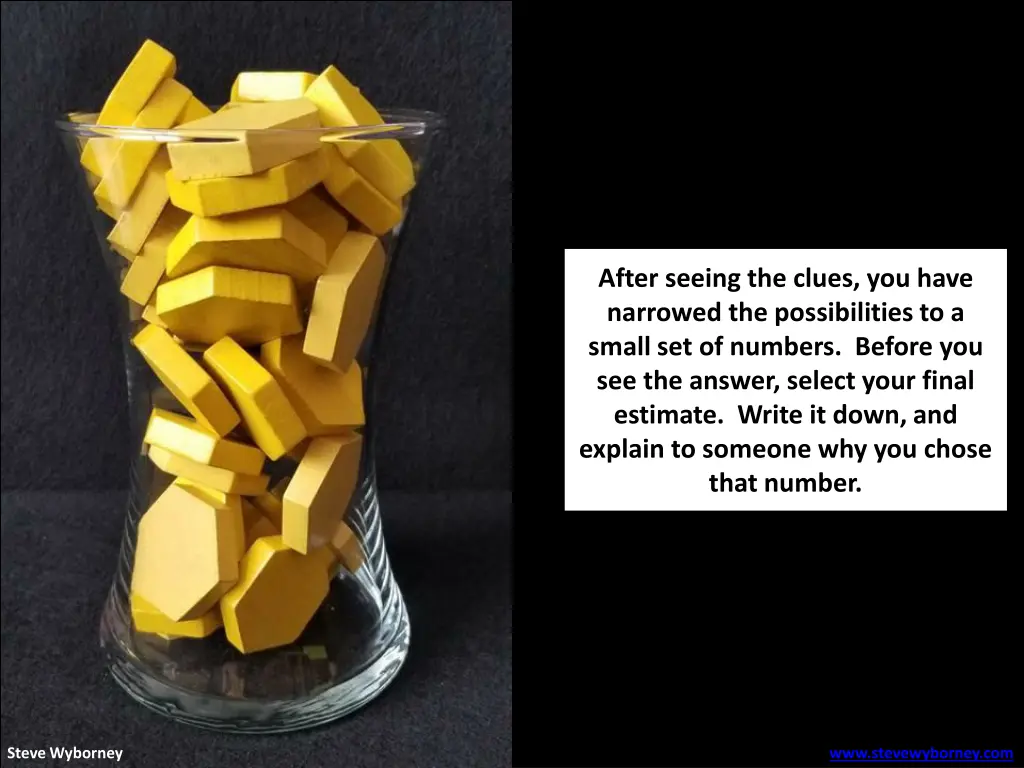 after seeing the clues you have narrowed