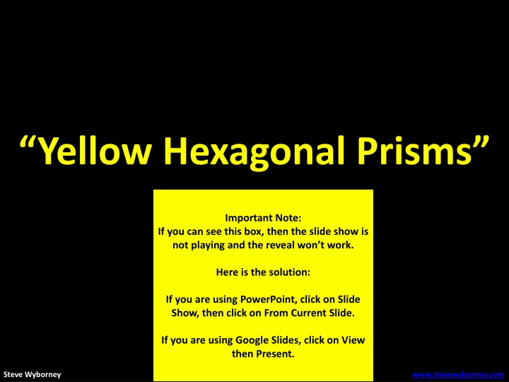 yellow hexagonal prisms