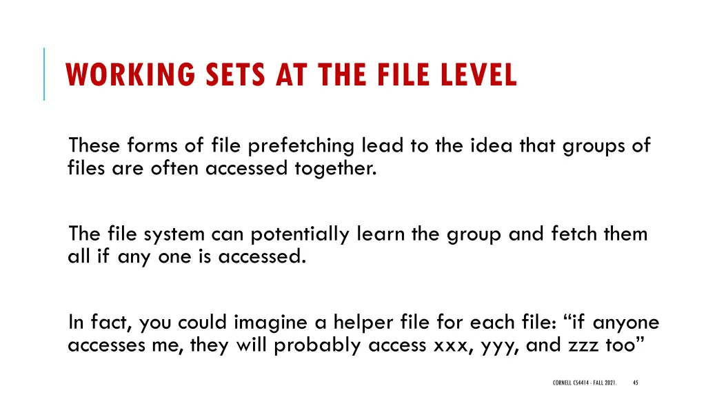 working sets at the file level