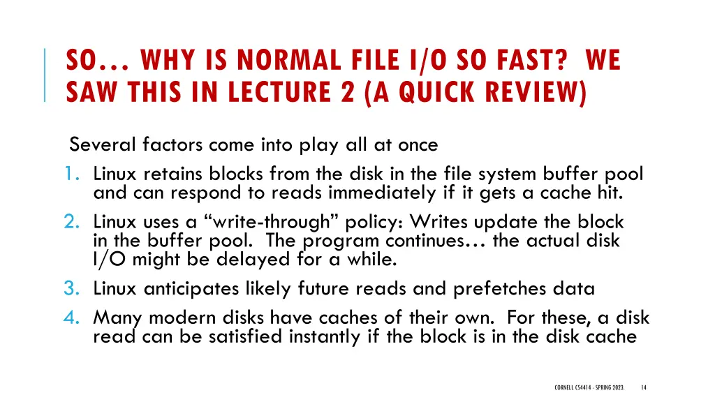 so why is normal file i o so fast we saw this
