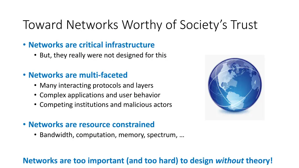 toward networks worthy of society s trust