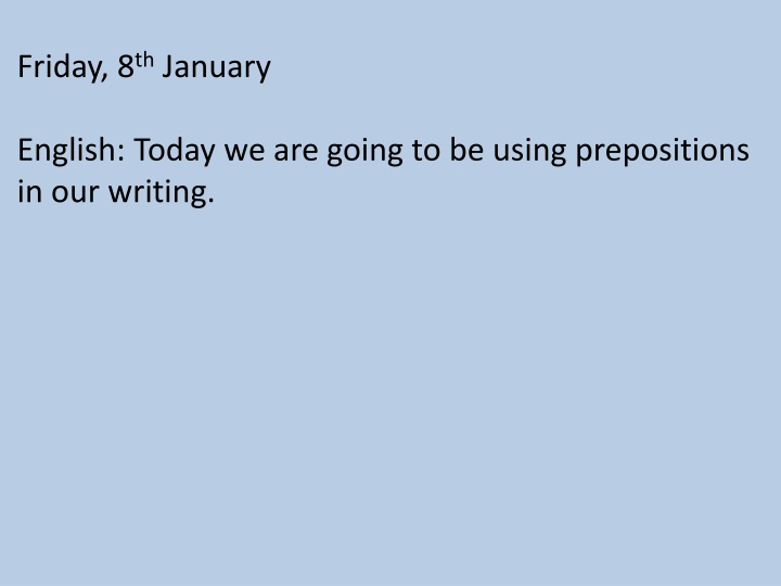 friday 8 th january