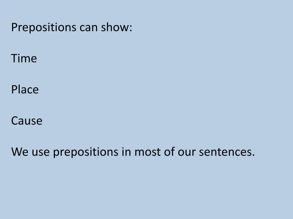 prepositions can show