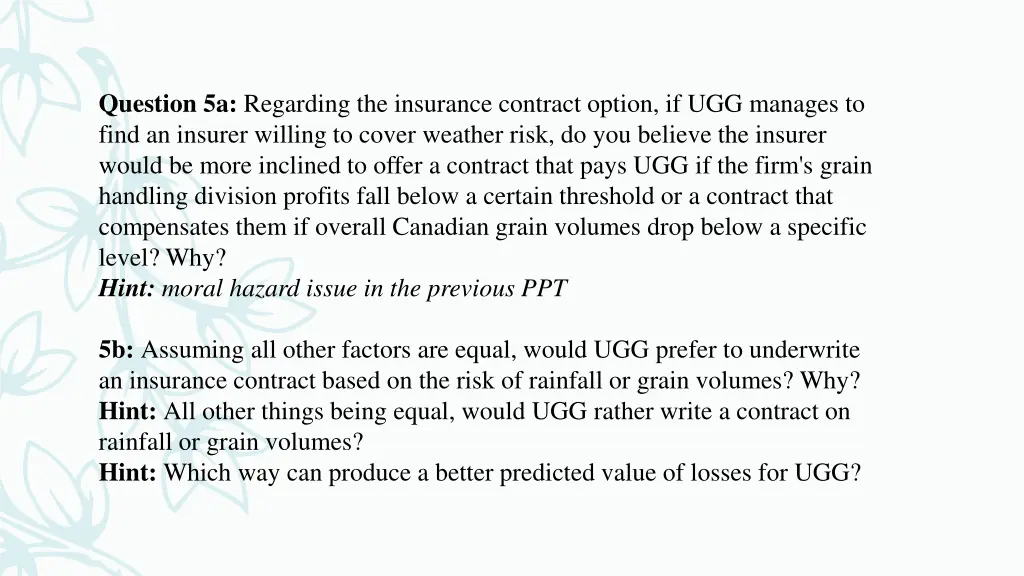 question 5a regarding the insurance contract
