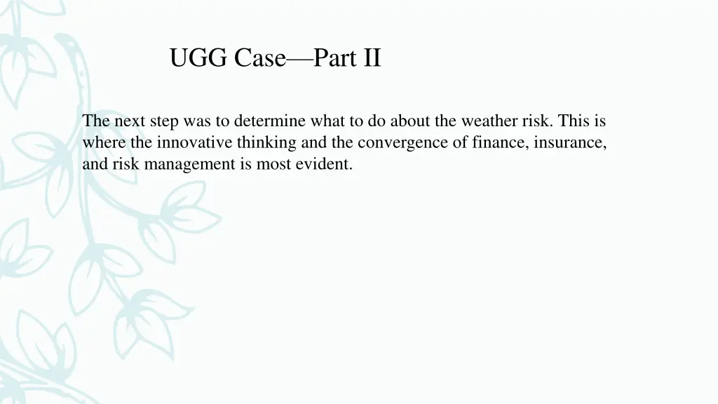 ugg case part ii