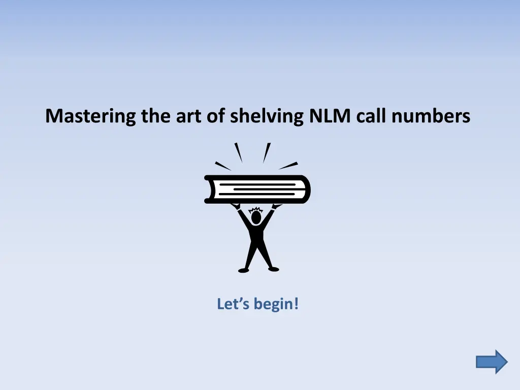 mastering the art of shelving nlm call numbers