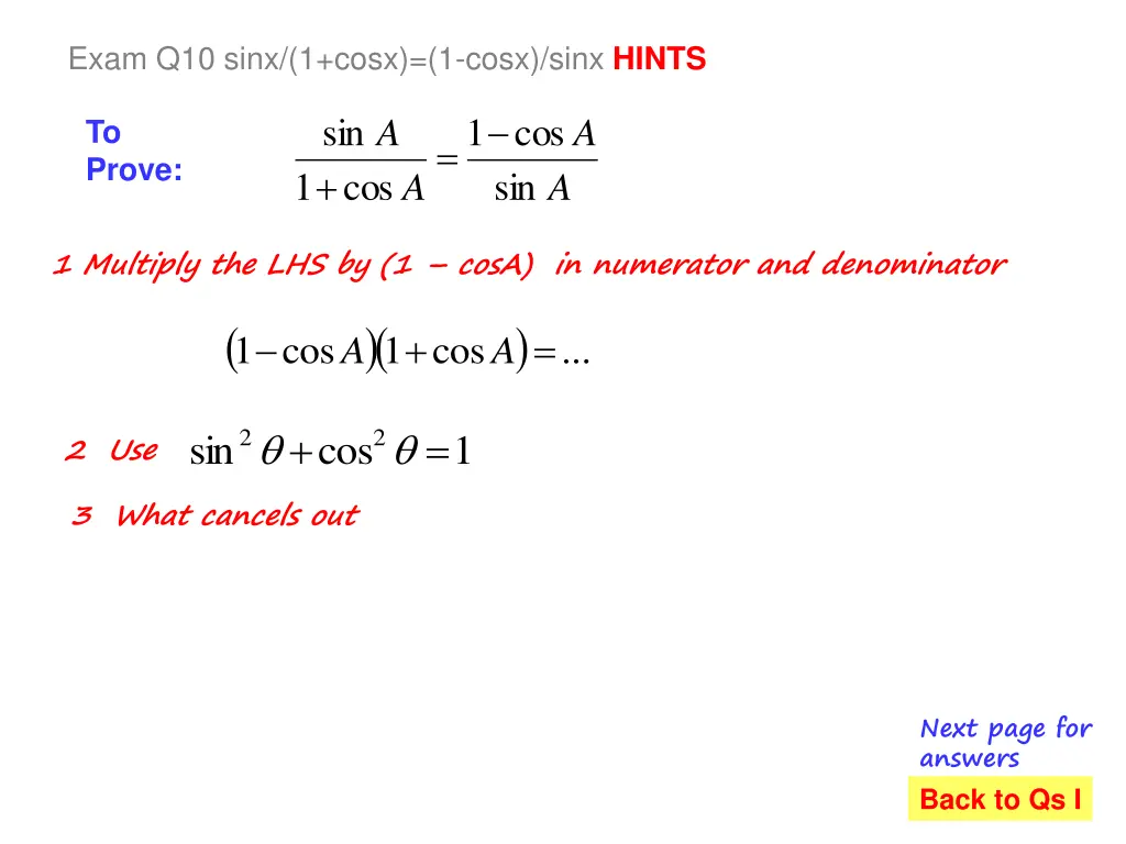 exam q10 sinx 1 cosx 1 cosx sinx hints
