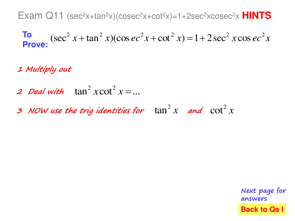 exam q11 sec 2 x tan 2 x cosec 2 x cot 2 x 1 2sec