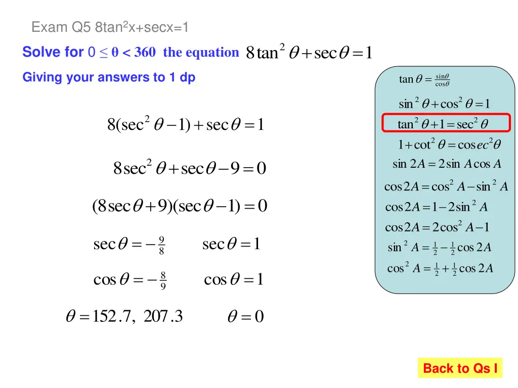 exam q5 8tan 2 x secx 1