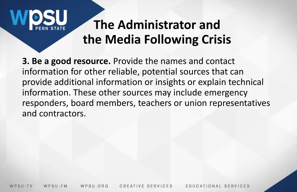 the administrator and the media following crisis 2