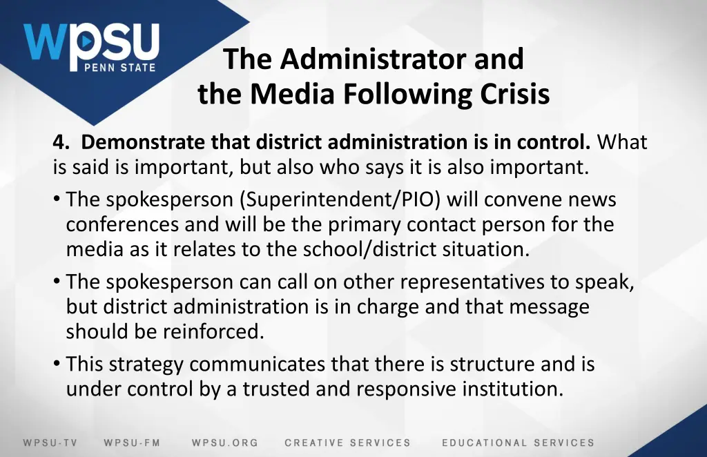 the administrator and the media following crisis 3