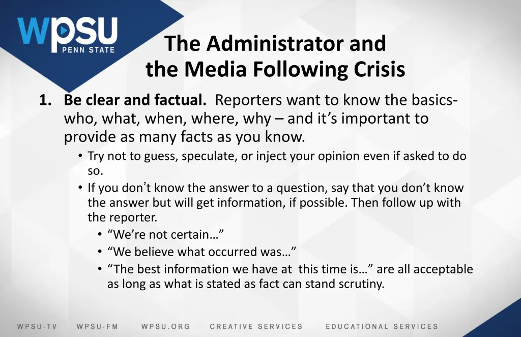the administrator and the media following crisis